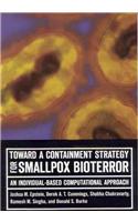Toward a Containment Strategy for Smallpox Bioterror
