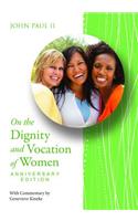 Dignity & Voc of Women Anniv Ed