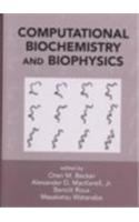 Computational Biochemistry and Biophysics