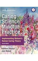 Caring Science, Mindful Practice