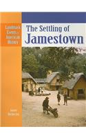 The Settling of Jamestown: (Landmark Events in American History)