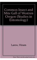 Common Insect and Mite Gall of Westren Oregon