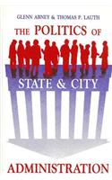 Politics of State and City Administration