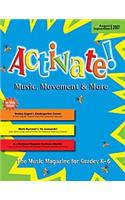 Activate! Aug/Sept 07: Music, Movement and More!