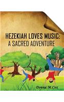 Hezekiah Loves Music