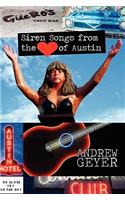 Siren Songs from the Heart of Austin