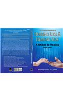 The Consumer Handbook on Hearing Loss and Hearing Aids: A Bridge to Healing