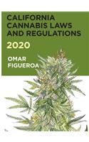 California Cannabis Laws and Regulations 2020