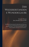 Der wiedererstandene Wunderglaube