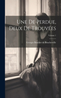 de Perdue, deux de trouvées; Volume 1