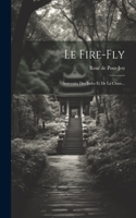 Le Fire-fly