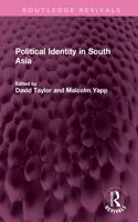 Political Identity in South Asia