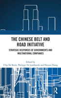 The Chinese Belt and Road Initiative: Strategic Responses of Governments and Multinational Companies