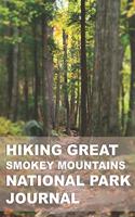 Hiking Smokey Mountain National Park Journal