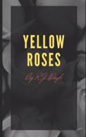 Yellow Roses
