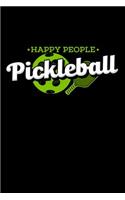 Happy People Play Pickleball