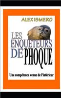 Les Enqueteurs de Phoque