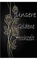 Unsere Goldene Hochzeit