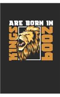 Kings Are Born In 2009