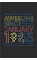Awesome Since January 1985