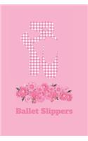 Ballet Slippers