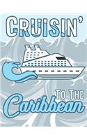 Cruisin' to the Caribbean