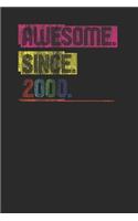 Awesome Since 2000: Graph Paper Notebook (6 x 9 - 120 pages) Birthday Years Themed Notebook for Daily Journal, Diary, and Gift