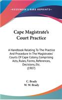 Cape Magistrate's Court Practice