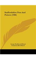 Staffordshire Pots And Potters (1906)