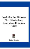 Etude Sur Les Dialectes Neo Caledoniens, Australiens Et Autres (1899)
