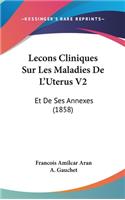 Lecons Cliniques Sur Les Maladies De L'Uterus V2
