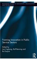 Framing Innovation in Public Service Sectors