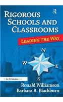 Rigorous Schools and Classrooms