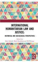 International Humanitarian Law and Justice