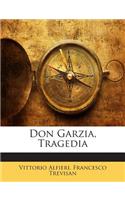 Don Garzia, Tragedia