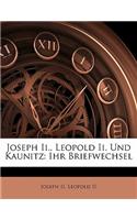 Joseph II., Leopold II. Und Kaunitz