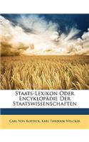 Staats-Lexikon oder Encyklopädie der Staatswissenschaften.