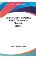 Constitiutiones Et Decreta Synodi Dioecesanae Plocensis (1735)