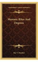Masonic Rites And Degrees