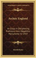 Archaic England