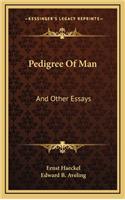 Pedigree of Man