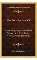 The Lone Indian V1