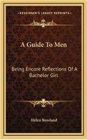 A Guide To Men