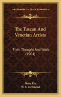 The Tuscan And Venetian Artists