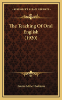 The Teaching of Oral English (1920)