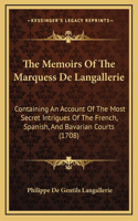 The Memoirs of the Marquess de Langallerie