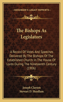 The Bishops As Legislators