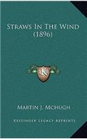 Straws In The Wind (1896)