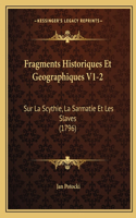 Fragments Historiques Et Geographiques V1-2