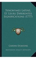 Synonymes Latins, Et Leurs Diferentes Significations (1777)